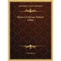 Qu'est-Ce Qu'une Nation? (1882)