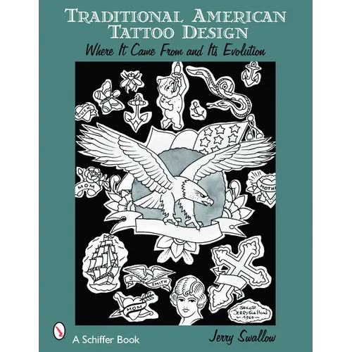 Traditional American Tattoo Design: Where It Came from and Its Evolution