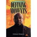 Defining Moments