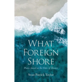 What Foreign Shore: Poems Based on the Odes of Horace