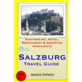 Salzburg Travel Guide: Sightseeing, Hotel, Restaurant & Shopping Highlights