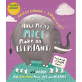 How Many Mice Make an Elephant?: And Other Big Questions about Size and Distance