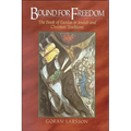 Bound for Freedom