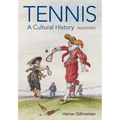 Tennis: A Cultural History