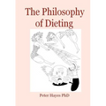 The Philosophy of Dieting