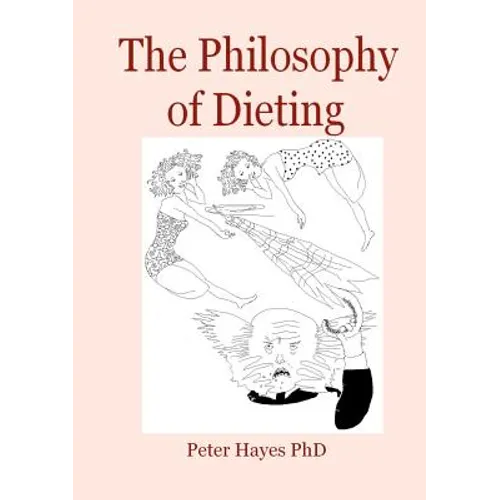The Philosophy of Dieting