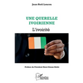Une querelle ivoirienne: L'ivoirité