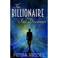 The Billionaire Full Disclosure