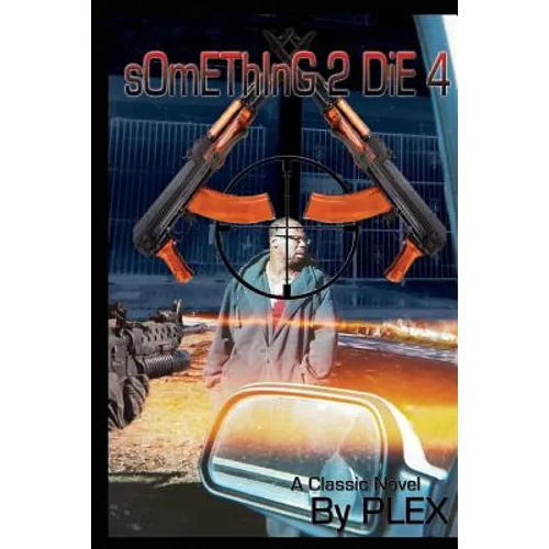 sOmEThInG 2 DiE 4