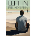 Left in Philadelphia