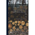 Bulletin (Pennsylvania Department of Forestry), No. 20-24; 20-24