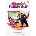Mikaela's Friday Slip