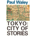 Tokyo: City of Stories