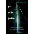 Of Dark Places