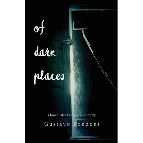 Of Dark Places