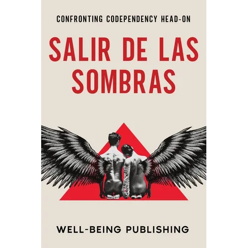 Salir de las sombras: Afrontar la codependencia cara a cara