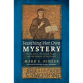 Searching Her Own Mystery: Nostra Aetate, the Jewish People, and the Identity of the Church