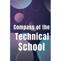 Compass of the Technical School: Your Book To Find Best Technical School In Town
