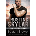 Trusting Skylar
