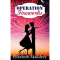 Operation Fireworks