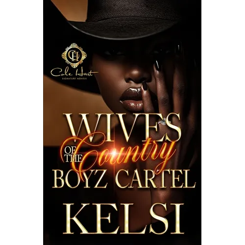 Wives Of The Country Boyz Cartel: An African American Romance