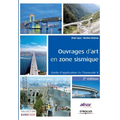 Ouvrages d'art en zone sismique: Guide d'application de l'Eurocode 8.