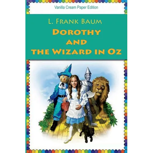 Dorothy and the Wizard in Oz