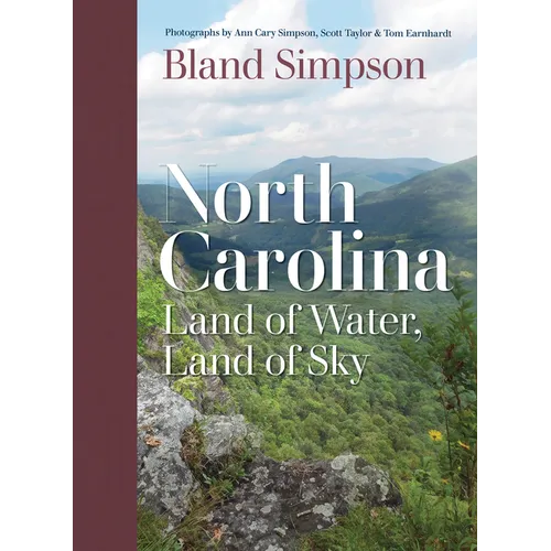 North Carolina: Land of Water, Land of Sky