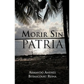 Morir Sin Patria