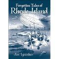 Forgotten Tales of Rhode Island