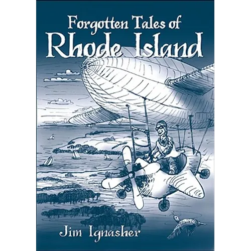 Forgotten Tales of Rhode Island