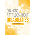 Changing Attitudes About Disability: How to See People with Disabilities as our Co-laborers in God's Redemption Plan
