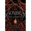 La Sombra Mas Ardiente