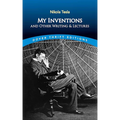 My Inventions and Other Writing and Lectures