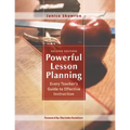 Powerful Lesson Planning: Every Teacher's Guide to Effective Instruction