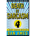 Death by Sarcasm: A Mary Cooper Mystery