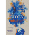 Holy Mischief