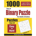Tons of Binary Puzzle for Adults & Seniors: 1000 Easy to Hard (10x10)