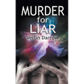 Murder for Liar