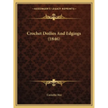Crochet Doilies And Edgings (1846)