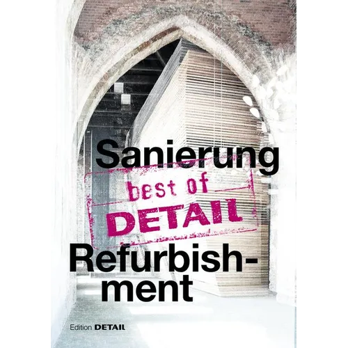 Best of Detail: Sanierung/Refurbishment