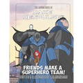 The Adventures Of Jake Jetpulse: Friends Make A Super Team