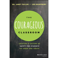 The Courageous Classroom
