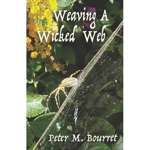 Weaving A Wicked Web