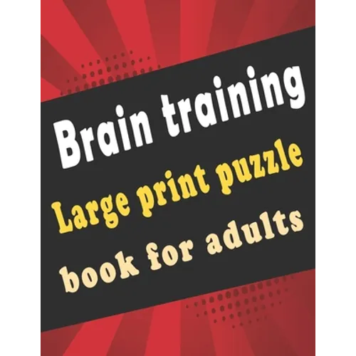 large print puzzle book for adults: 140+ Large Print Mixed Puzzles - Word search, Sudoku, Cryptograms, Word Scramble to Improve Your Memory and Ignite