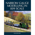 Narrow Gauge Modelling in 009 Scale