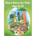 Short Story for Kids Age 6-12: Illustration Story Fairy Tales to Help Children Reduce Anxiety and Sleep Deeply!