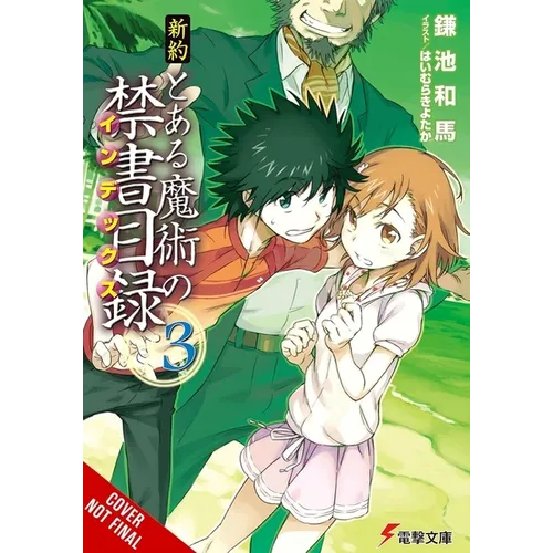 A Certain Magical Index Nt, Vol. 3 (Light Novel)