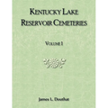 Kentucky Lake Reservoir Cemeteries, Volume 1