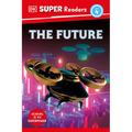 DK Super Readers Level 4 the Future